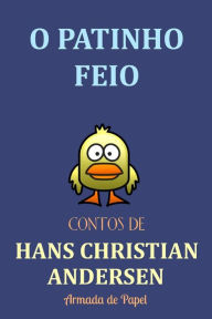 Title: O Patinho Feio, Author: Armada Press