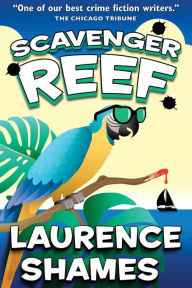 Title: Scavenger Reef, Author: Laurence Shames