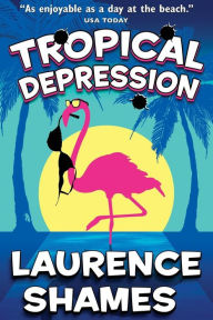 Title: Tropical Depression, Author: Laurence Shames