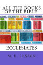 All the Books of the Bible: Ecclesiates