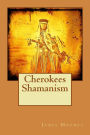 Cherokees Shamanism