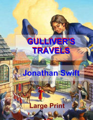 Title: Gulliver's Travels: Low Tide Press Large Print Edition, Author: C Alan Martin