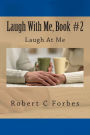 Laugh With Me, Book #2