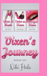 Title: Vixen's Journey Boxed Set, Author: Niki Hale