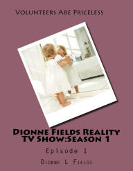 Title: Dionne Fields Reality TV Show: Episode 1: Honoring Nicole Gregory, Author: Dionne L Fields