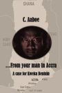 from your man in accra