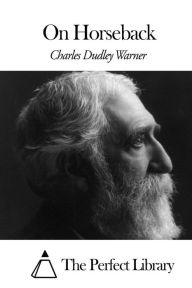 Title: On Horseback, Author: Charles Dudley Warner