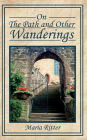 On The Path and Other Wanderings