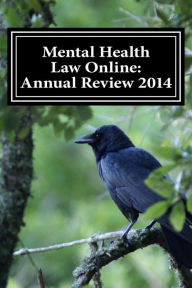 Title: Mental Health Law Online: Annual Review 2014, Author: Jonathan Wilson