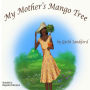 My Mother's Mango Tree