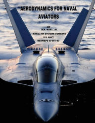 Title: Aerodynamics for Naval Aviators, Author: Jr H H Hurt