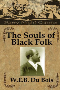 Title: The Souls of Black Folk, Author: Richard S Hartmetz