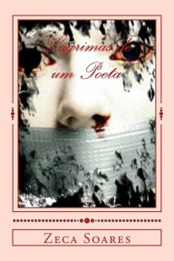 Title: Lagrimas de um poeta, Author: Zeca Soares