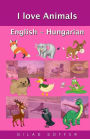 I Love Animals English - Hungarian