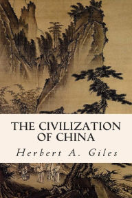 Title: The Civilization of China, Author: Herbert A. Giles