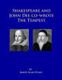 Shakespeare and John Dee co-wrote The Tempest: Prospero's Island is Rhode Island