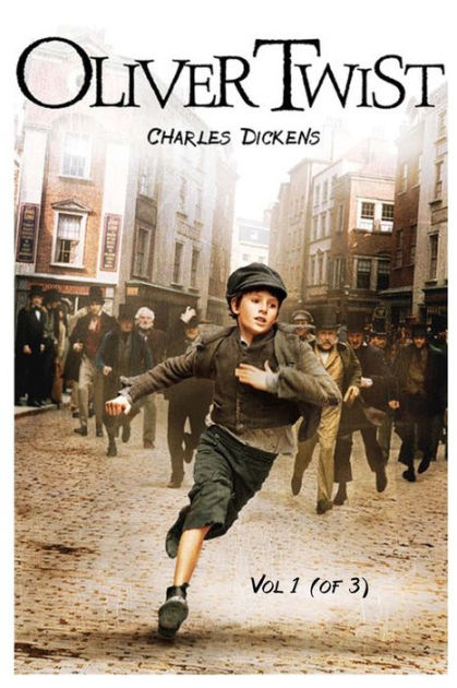 Oliver Twist Vol I Of 3 By Charles Dickens Paperback Barnes And Noble®