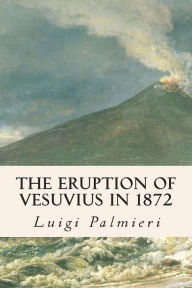 Title: The Eruption of Vesuvius in 1872, Author: Luigi Palmieri