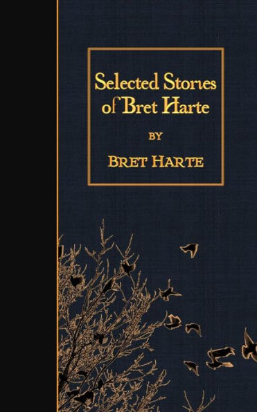 Selected Stories of Bret Harte