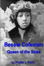 Bessie Coleman: Queen of the Skies