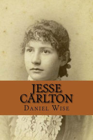 Title: Jesse Carlton, Author: Daniel Wise