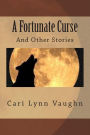 A Fortunate Curse