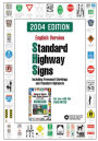 Standard Highway Signs: 2004 Edition