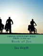CROSS COUNTRY BIKE TRIP: 2,555 mi: Book of Joe