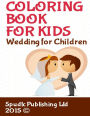 Coloring Book for Kids: Wedding for Children