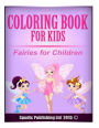 Coloring Book for Kids: Fairies for Chidren