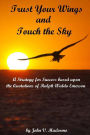 Trust Your Wings and Touch the Sky: A Strategy for Success based upon the Quotations of Ralph Waldo Emerson