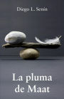La Pluma De Maat