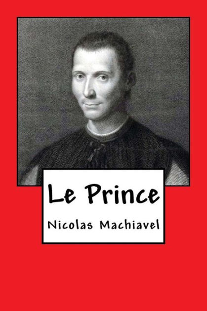 nicolas machiavel le prince dissertation