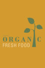 Blank Recipe Book: Organic Fresh Food