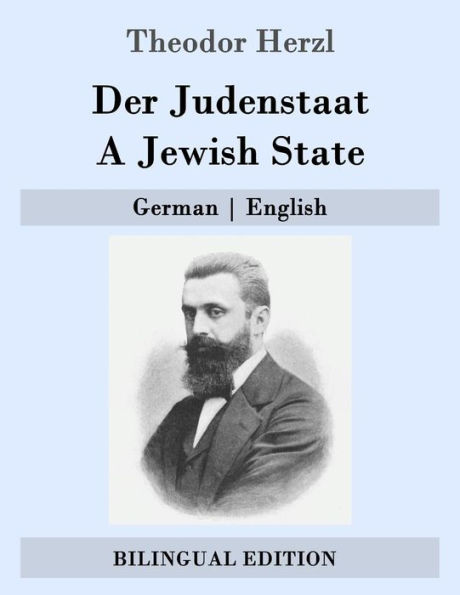 Der Judenstaat / A Jewish State: German - English