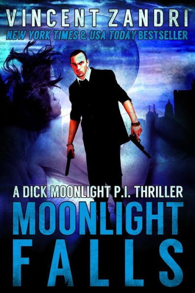 Moonlight Falls (Dick Moonlight Series #1)