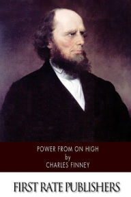 Title: Power From On High, Author: Charles Finney