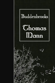 Title: Buddenbrooks, Author: Thomas Mann