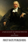 A Plain Account of Christian Perfection