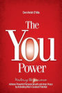 The You Power: Extraordinary Strategies for A Powerful Mindset, Personal Growth and Inner Peace