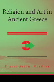 Religion and Art in Ancient Greece