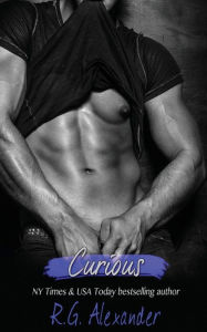 Title: Curious, Author: R. G. Alexander
