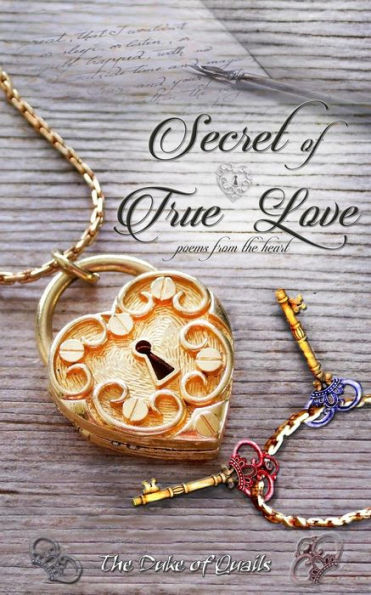 Secret Of True Love: Poems from the Heart
