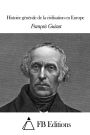 Histoire g n rale de la civilisation en Europe