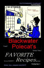 Blackwater Polecat's Favorite Recipes