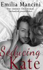 Seducing Kate