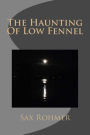The Haunting Of Low Fennel