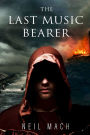 The Last Music Bearer