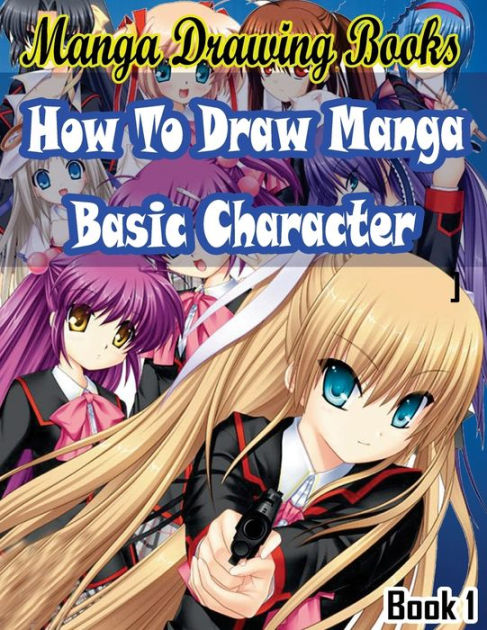 Featured image of post Learn To Draw Anime Book Learn how to draw anime eyes