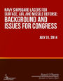 Navy Shipboard Lasers for Surface, Air, and Missile Defense: Background and Issues for Congress